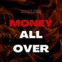 Money All Over (Explicit)