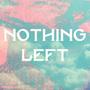 Nothing Left