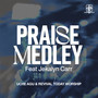 Praise Medley (Live)