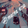 Someone else