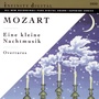 Mozart: Eine kleine Nachtmusik; Overtures