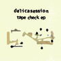 Tape Check EP