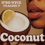 Coconut (feat. Peachie P) [Explicit]
