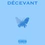 DÉCEVANT (Explicit)