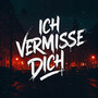 Ich Vermisse Dich