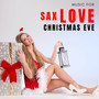 Sax Love - Music For Christmas Eve