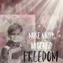 Freedom (feat. ADBeatz)