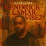 Kendrick Lamar Vibez (Explicit)