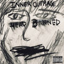 Inner Outrage (Explicit)