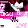 H!GH ON L!FE (Explicit)