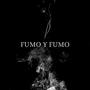 FUMO Y FUMO (Explicit)