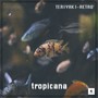 Tropicana