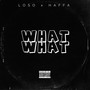 What What (Explicit)