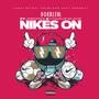 Nikes ON (Explicit)