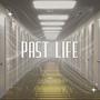 Past Life (Explicit)