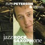 Russ Peterson and Friends Jazz/Rock Saxophone