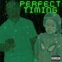 Perfect Timing (Explicit)