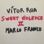 Sweet Violence II