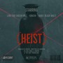 Heist (Explicit)