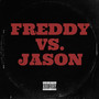 Freddy Vs. Jason (Explicit)