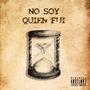 No soy quien fui (Explicit)