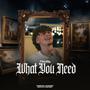 What You Need (Explicit)