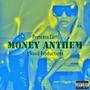 Money Anthem (Explicit)