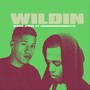 Wildin' (Explicit)