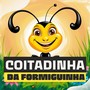 Coitadinha da Formiguinha