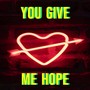 You give me hope (Radio Edit)