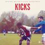 Kicks (Original Motion Picture Soundtrack)