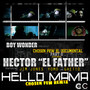Hello Mama (feat. Jim Jones, Yomo & Ghetto) (Chosen Few Remix)