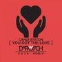 You Got the Love (Remixes)