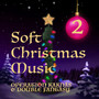 Soft Christmas Music 2