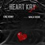 Heart Kry (feat. Miala Doche) [Explicit]