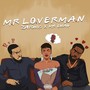 Mr. Loverman (feat. Mr Enah)