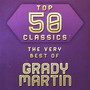 Top 50 Classics - The Very Best of Grady Martin