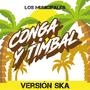 Conga y Timbal (version ska)