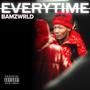 EVERYTIME (Explicit)