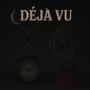 DEJAVU (Explicit)