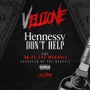 Hennessy Don't Help (feat. 4rAx) - Single [Explicit]