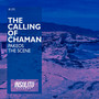 The Calling Of Chaman