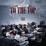 To The Top (Explicit)