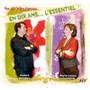 En dix ans... L'essentiel (Nos plus belles chansons)