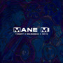 Mane MI (Explicit)