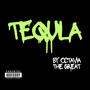 tequila (Explicit)