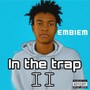 In The Trap II (Explicit)