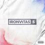 IRONVYTAS 5 (Explicit)