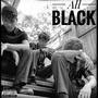 All Black (feat. Caj & Feral) [Explicit]