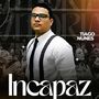 Incapaz (Explicit)